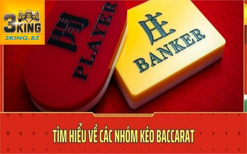 Nhóm kéo baccarat là gì?